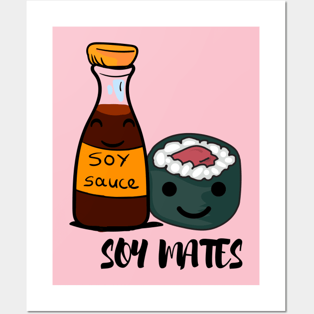 Soy Mates - Pun Wall Art by Express YRSLF